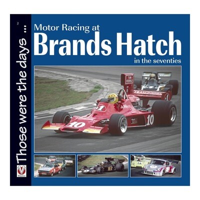 Motor Racing at Brands Hatch in the Seventies