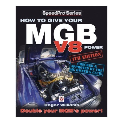 How to Give Your MGB V8 Power