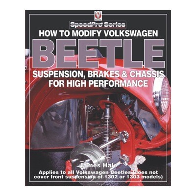 How to Modify Volkswagen Beetle Suspension, Brakes &amp; Chassis for High Performance
