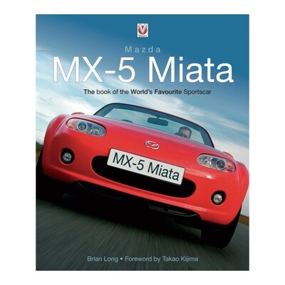 Mazda MX-5 Miata – The book of the world’s favourite sportscar