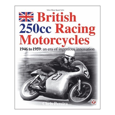 British 250cc racing Motorcycles 1946-1959