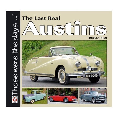 The Last Real Austins - 1946-1959
