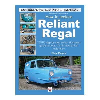 Reliant Regal, How to Restore