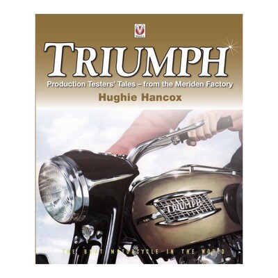 Triumph Production Testers’ Tales