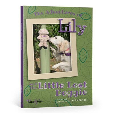 The Adventures of Lily And the Little Lost Doggie