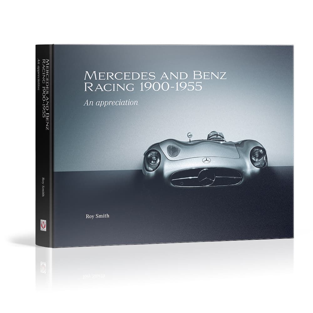 Mercedes and Benz Racing 1900-1955