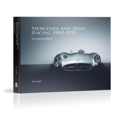 Mercedes and Benz Racing 1900-1955