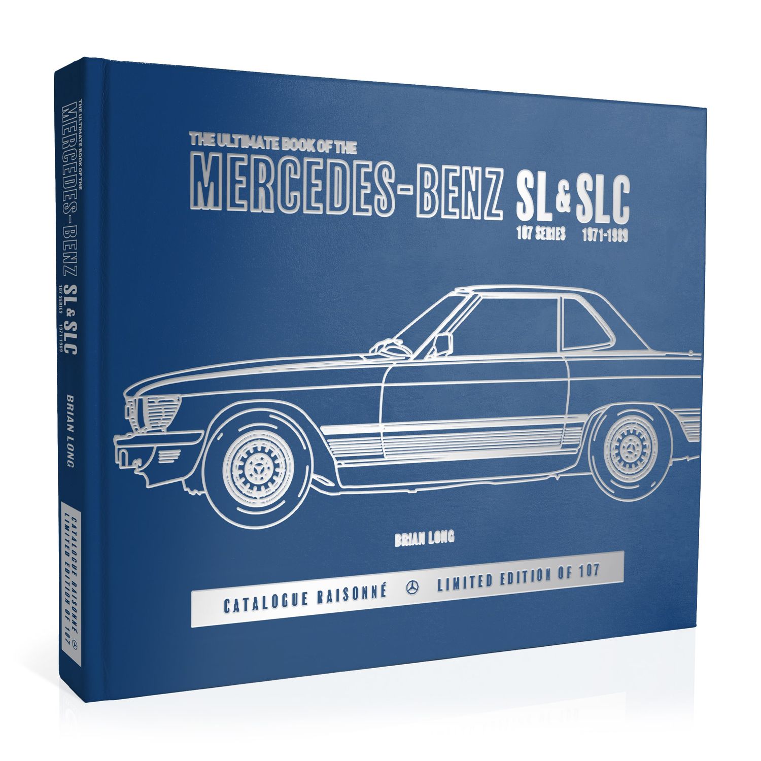The Ultimate Book of the Mercedes-Benz SL &amp; SLC