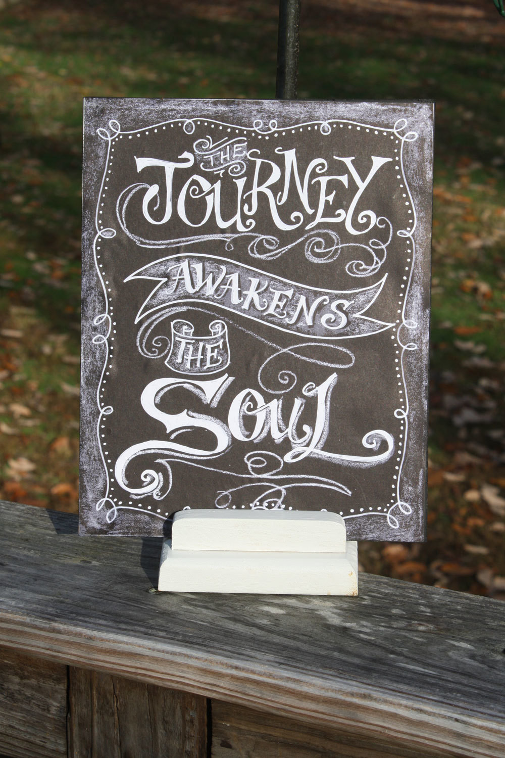 Chalkboard Art Poster...Journey awakens the Soul