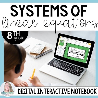 Systems of Equations Digital Interactive Notebook for 8th Grade
