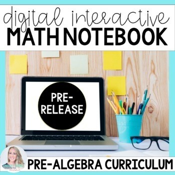 Pre-Algebra - Digital Interactive Notebooks