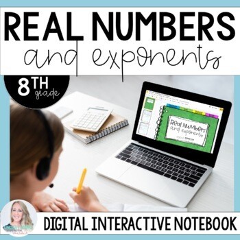 Real Numbers and Exponents Digital Interactive Notebook for 8th Grade