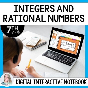 Integers and Rational Numbers Digital Interactive Notebook - 7th Grade