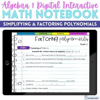 Simplifying and Factoring Polynomials Digital Interactive Notebook for Algebra 1
