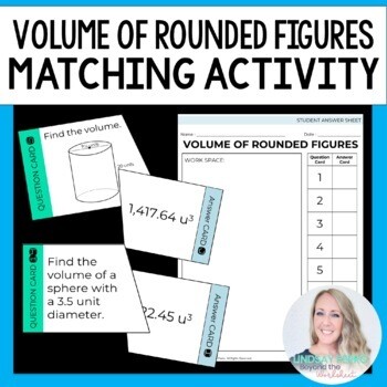 Volume of Rounded Figures Matching Activity: 8.G.9