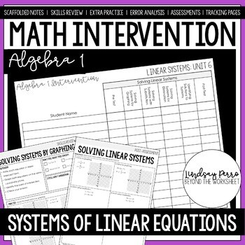 Systems of Linear Equations Unit Algebra 1 Intervention Program