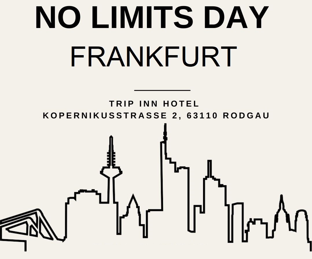 No Limits Day 21.10.2023 - 15:30 | Trip Inn Kongresshotel 63110 Rodgau - Kopernikusstr. 1 | Registrierung 30 Min. vor Start