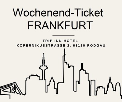 Wochenend-Ticket 23.-24.03.2024 ab 15:00 | Trip Inn Kongresshotel 63110 Rodgau - Kopernikusstr. 1 | Registrierung 1 h vor Start | Einlass 30 Min. vor Start