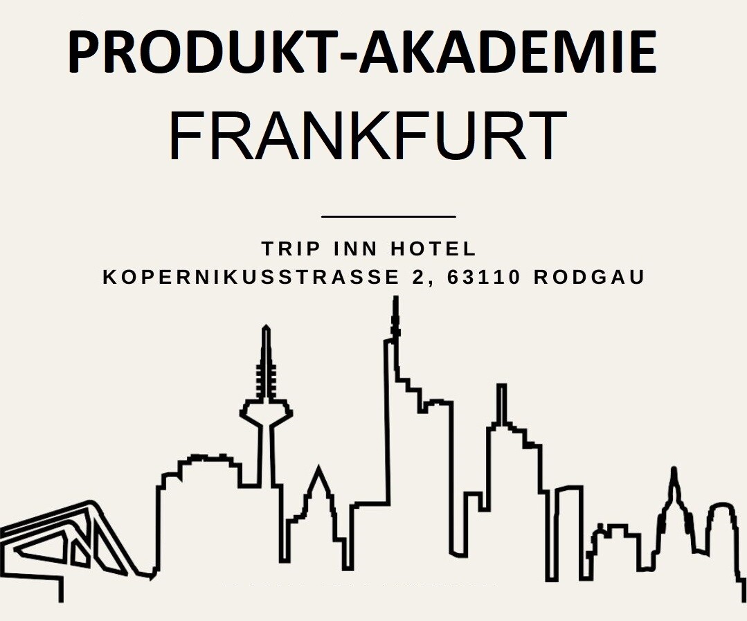 Produkt-Akademie 22.10.2023 - 10.00 | Trip Inn Kongresshotel 63110 Rodgau - Kopernikusstr. 1 | Registrierung 30 Min. vor Start