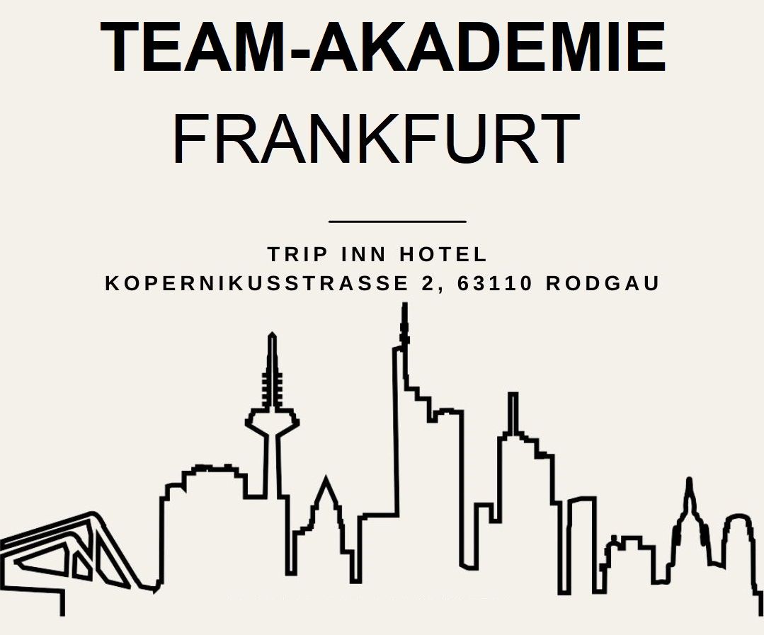Team-Akademie 15.03.2026 - 10.30 | Trip Inn Kongresshotel 63110 Rodgau - Kopernikusstr. 1 | Registrierung 30 Min. vor Start