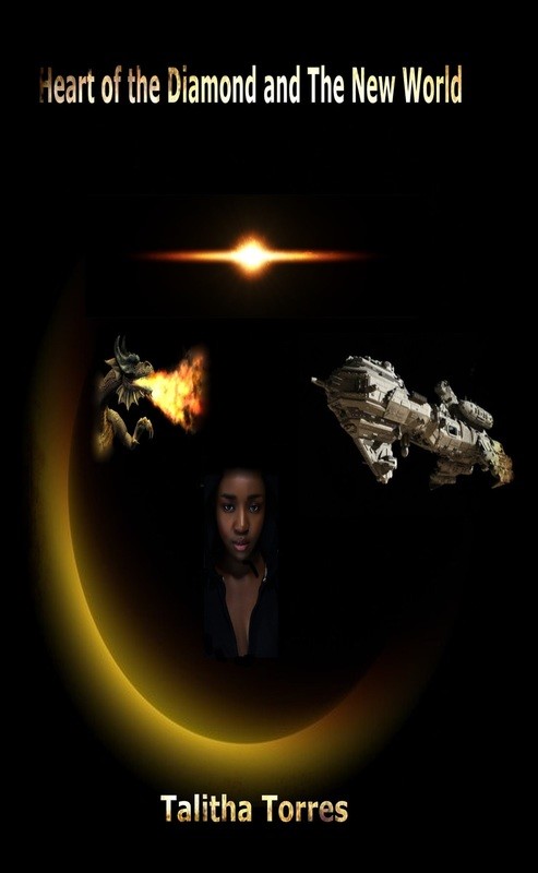 Heart of the Diamond and The New World - by Talitha Torres - paperback