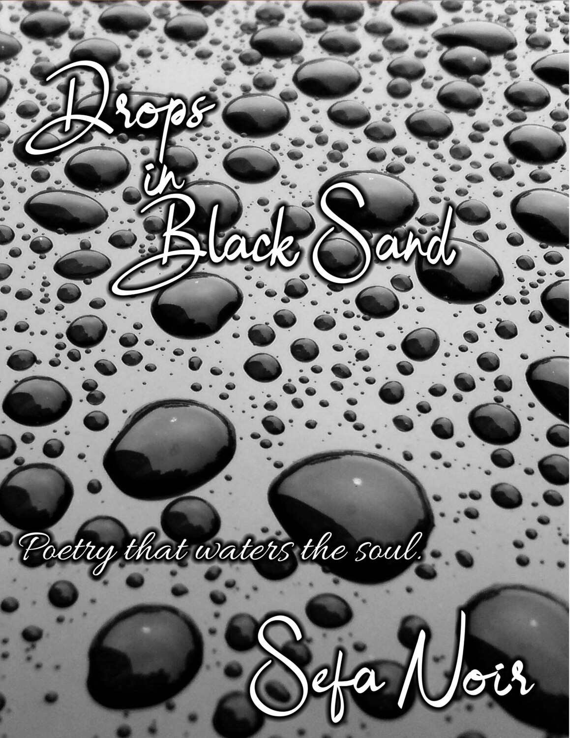 Drops in Black Sand - by Sefa Noir - paperback
