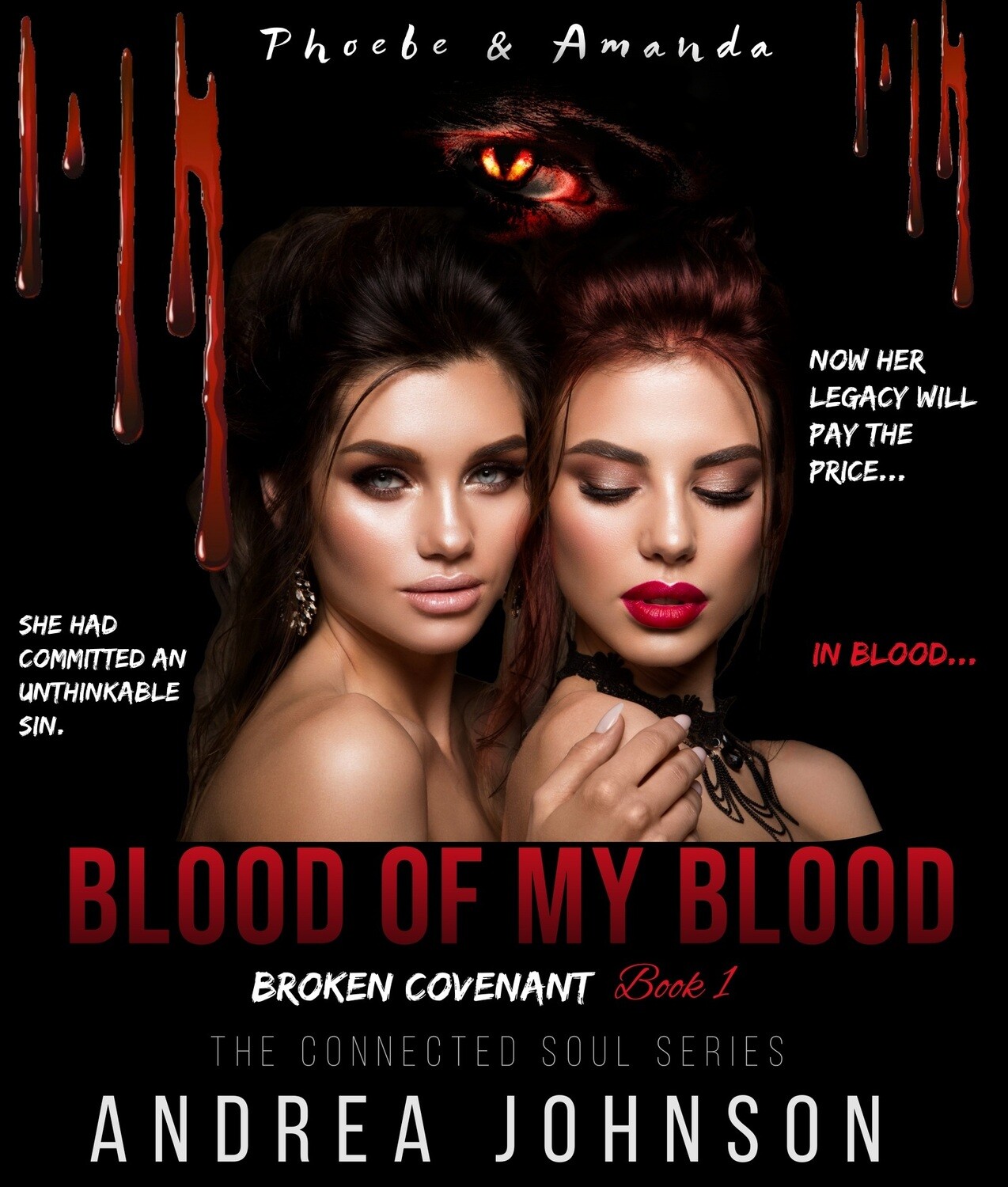 Blood of my Blood - Broken Covenant - by Andrea Johnson - paperback