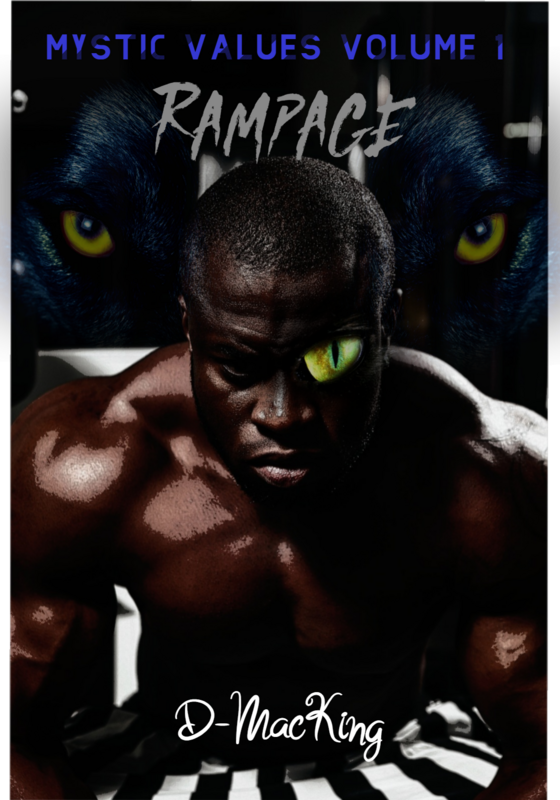 Mystic Values Volume # 1 Rampage - by D MacKing - Paperback
