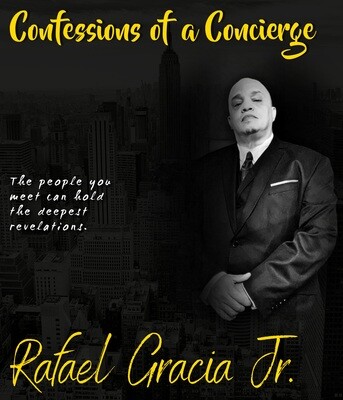 Confessions of a Concierge - by Rafael Gracia Jr.- Paperback