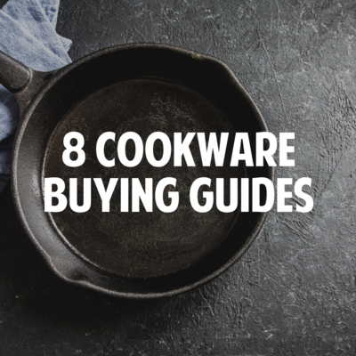 Blogs: 8 Cookware Buying Guides [NOT FOR SALE]