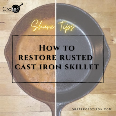 Blogs: How to Restore A Rusted Cast Iron Skillet? [NOT FOR SALE]
