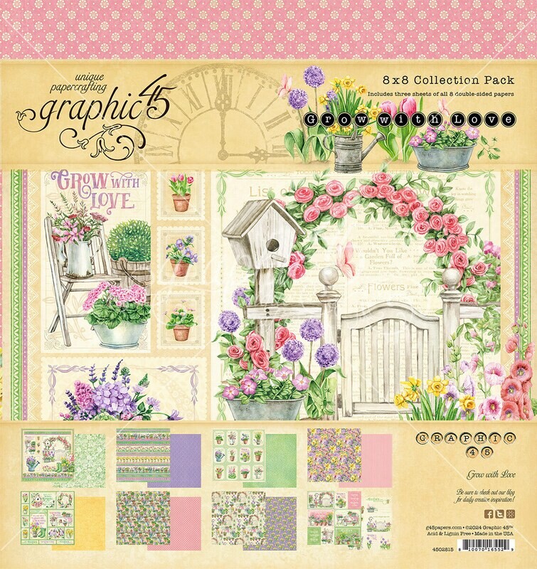 Grow with Love 8x8 - Graphic 45