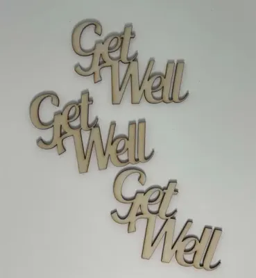 Get Well *New Font* - Wood Cut Out