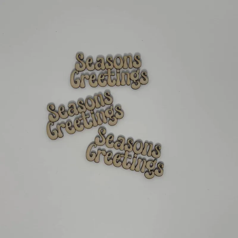 Season&#39;s Greetings - Wood Cut Out