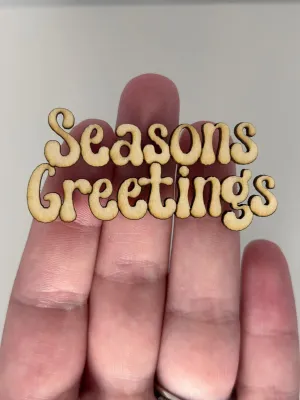Season's Greetings - Wood Cut Out