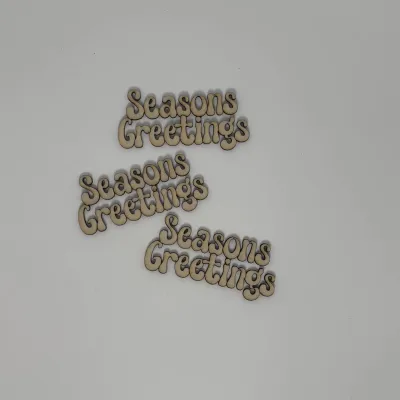 Season's Greetings - Wood Cut Out Season's Greetings - Wood Cut Out