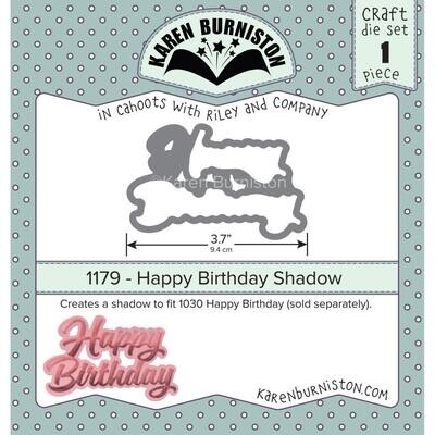 Karen Burniston Die - Happy Birthday plus Shadow Die Sets