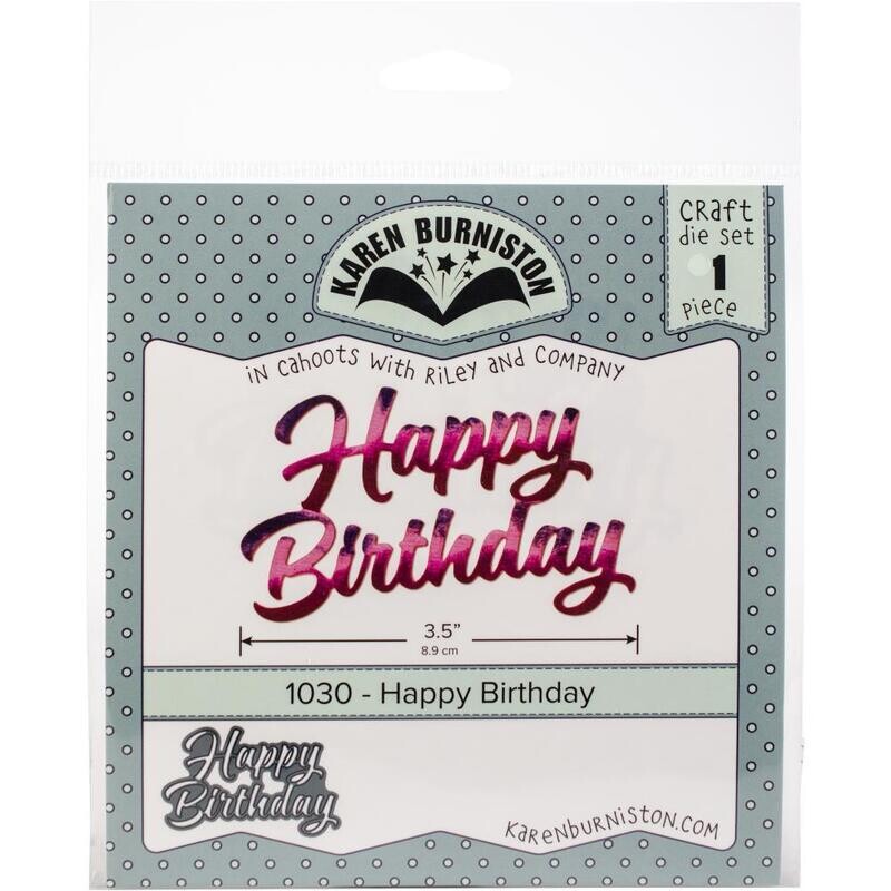 Karen Burniston Die - Happy Birthday plus Shadow Die Sets