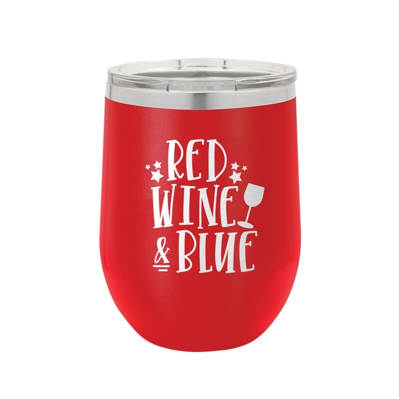 Red, Wine &amp; Blue Tumbler