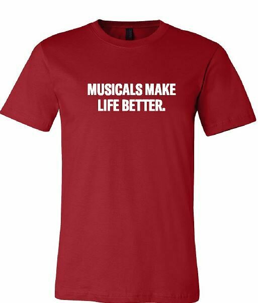 Musicals Make Life Better Front Chest Design Unisex Bella + Canvas Jersey Tee (LTC)