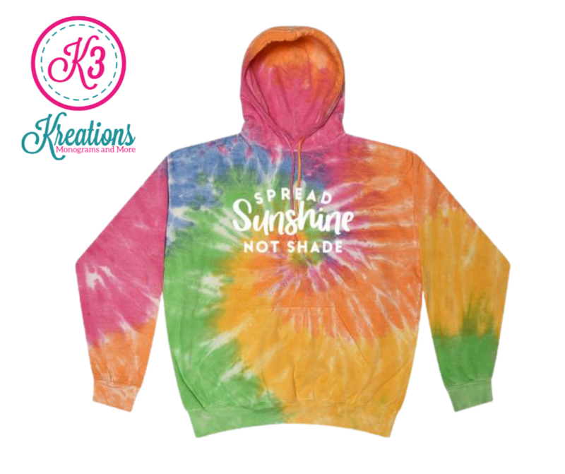 Adult Colorful Eternity Tie-Dye Spread Sunshine Not Shade Hooded Sweatshirt