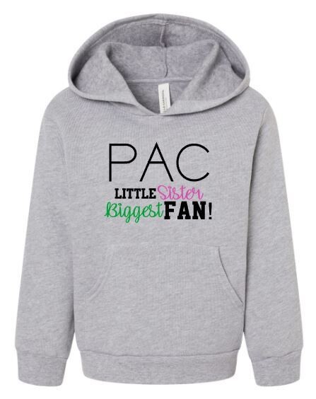 Toddler or Youth PAC Little Sister Biggest Fan! Bella + Canvas Sponge Fleece Pullover Hoodie (PAC)