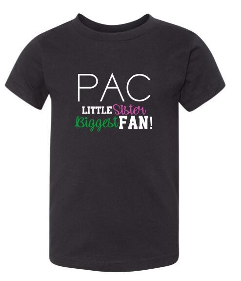 Toddler or Youth PAC Little Sister Biggest Fan! Short Sleeve Bella + Canvas Tee (PAC)
