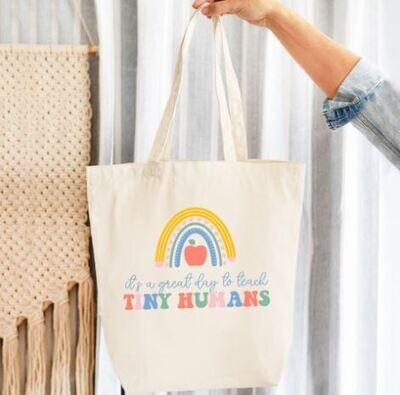 Great Day to Teach Tiny Humans Canvas Tote
