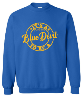 Adult It&#39;s A Great Day To Be A Blue Devil Sweatshirt