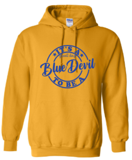 Adult It's A Great Day To Be A Blue Devil Sweatshirt