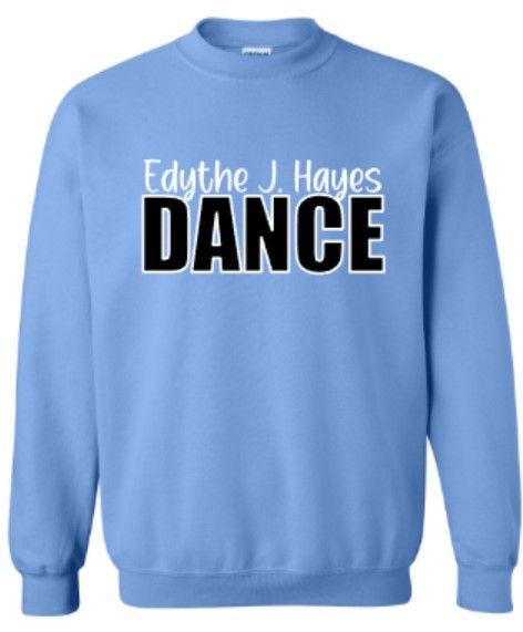 Edythe J. Hayes Dance Sweatshirt (HDT)