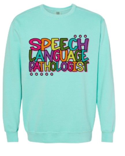 Adult Multi-Colored Speech Language Pathologist Comfort Colors Garment-Dyed Crewneck Sweatshirt