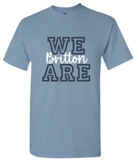 Adult We Are Britton Gildan Short Sleeve T-Shirt (MEB)