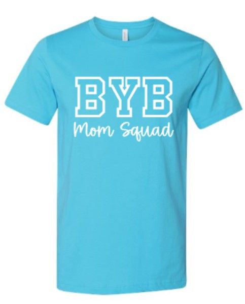 Adult BYB Mom Squad Bella + Canvas Short Sleeve Tee (BYB)